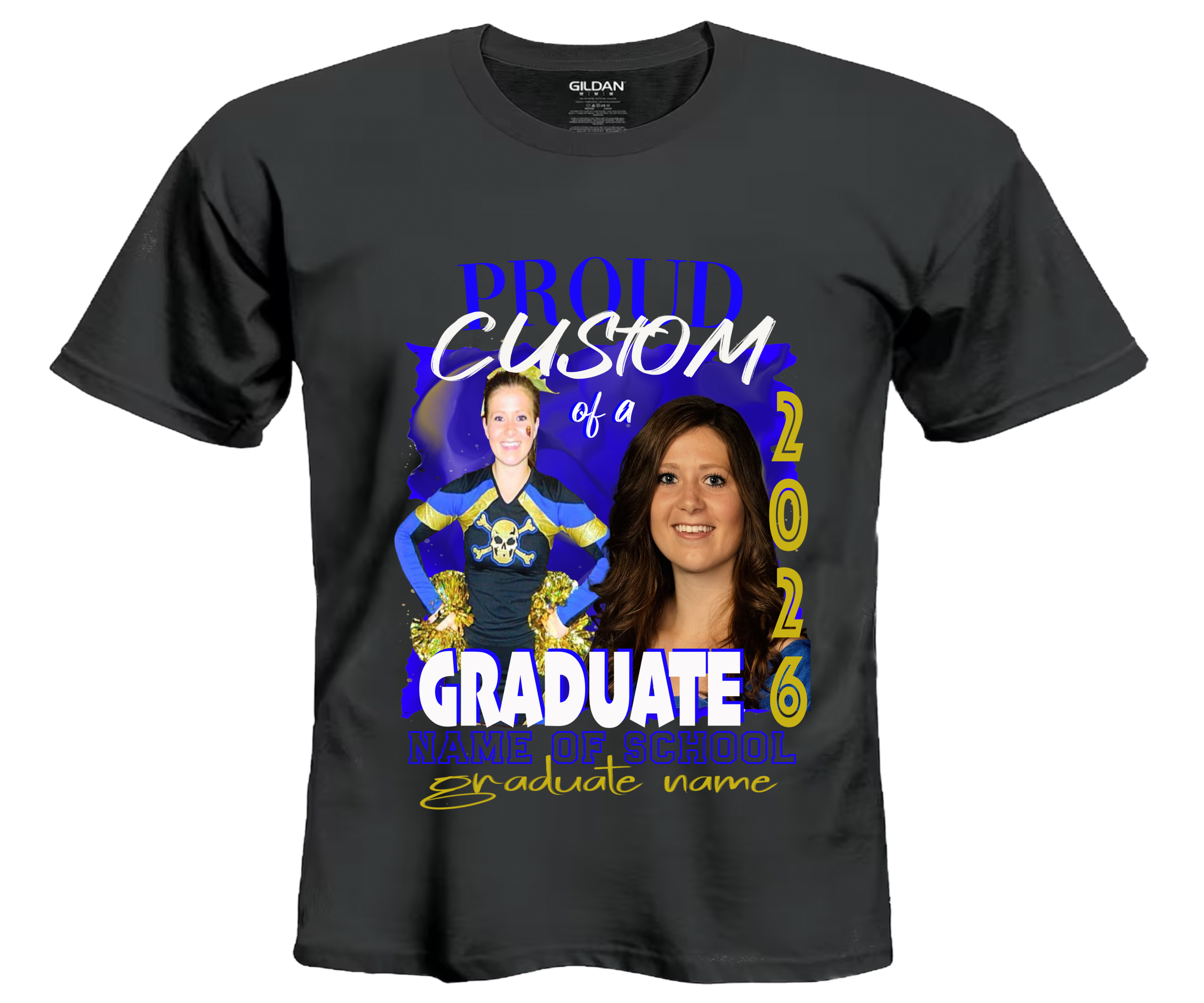 Customized Black t shirt with a graduation theme. With the wording "Proud Custom of a Graduate" showing a way to personalize with the customers relation to the graduate. Add the school name and graduate name.